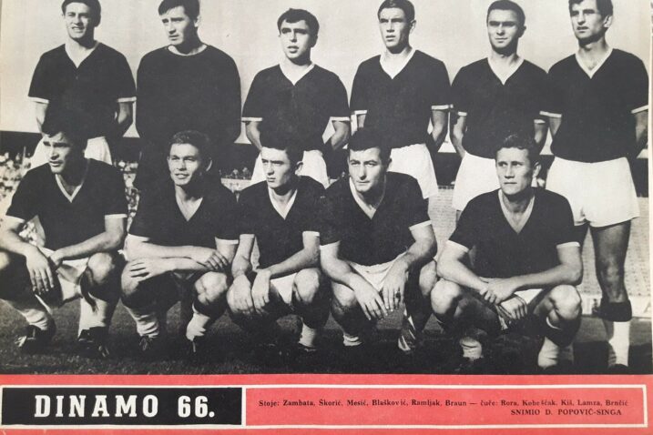 DINAMO 1966.-’67. - Zambata, Škorić, Mesić, Blašković, Ramljak i Braun (stoje), Rora, Kobešćak, Kiš, Lamza i Brnčić (čuče)